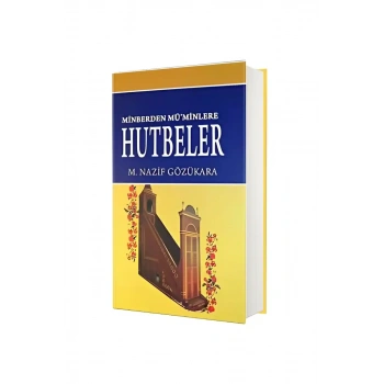 Minberden Müminlere Hutbeler
