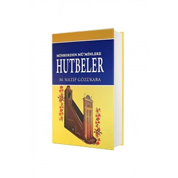 Minberden Müminlere Hutbeler