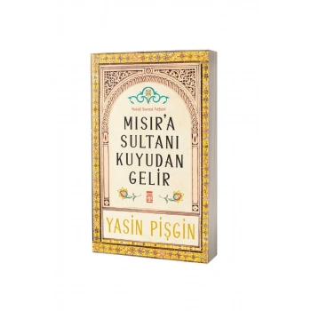 Mısıra Sultanı Kuyudan Gelir