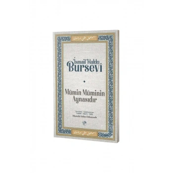 Mümin Müminin Aynasıdır