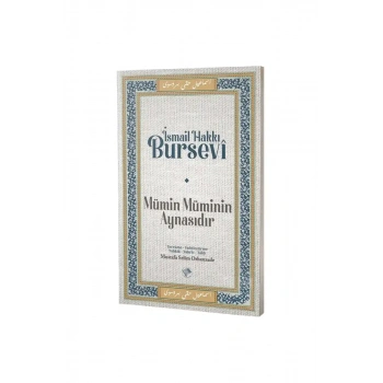 Mümin Müminin Aynasıdır