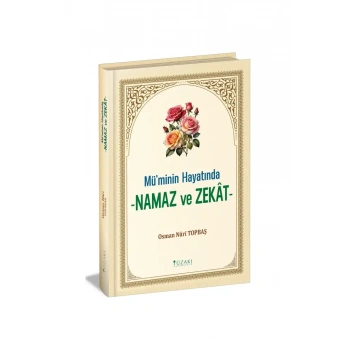 Müminin Hayatında Namaz ve Zekat