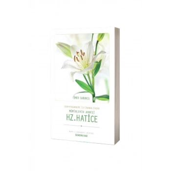 Müminlerin Annesi Hz. Hatice