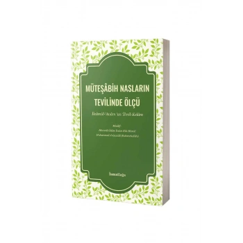 Müteşabih Nasların Tevilinde Ölçü