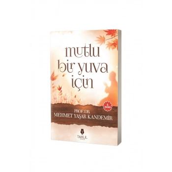 Mutlu Bir Yuva İçin