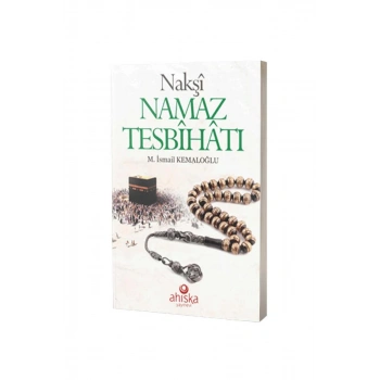 Nakşi Namaz Tesbihatı
