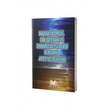Nazar Değmesi Cin Şeytan Korunma Ayet Ve Duaları
