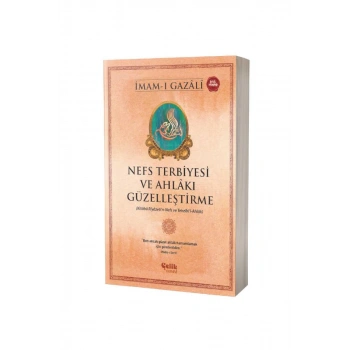 Nefs Terbiyesi ve Ahlakı Güzelleştirme