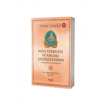 Nefs Terbiyesi ve Ahlakı Güzelleştirme