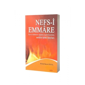 Nefsi Emmare Nefsin Kötü Huyları