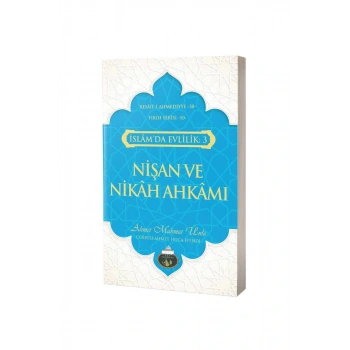 Nişan Ve Nikah Ahkamı