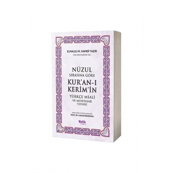Nüzul Sırasına Göre Kuranı Kerimin Türkçe Meali Ve Muhtasar Tefsiri