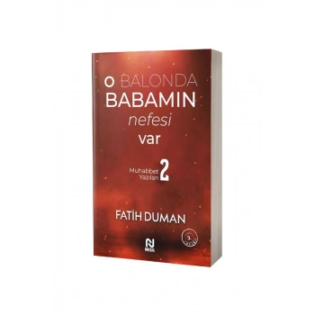 O Balonda Babamın Nefesi Var