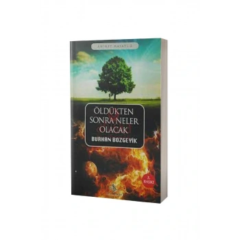 Öldükten Sonra Neler Olacak