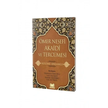 Ömer Nesefi Akaidi Ve Tercümesi Kelime Anlamlı