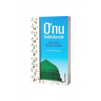 Onu Selamlamak