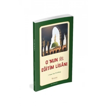 Onun (s.a.v.) Eğitim Lisanı