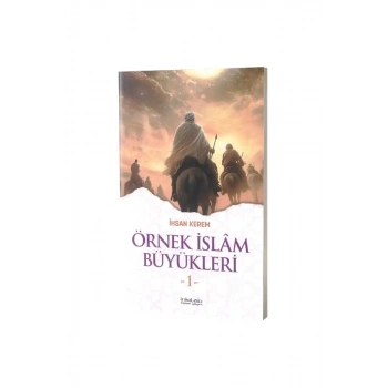 Örnek İslam Büyükleri 1