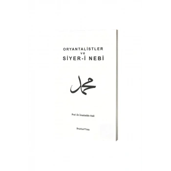 Oryantalistler ve Siyeri Nebi