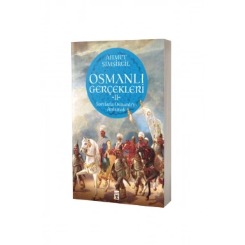 Osmanlı Gerçekleri 2