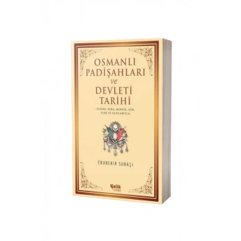 Osmanlı Padişahları Ve Devleti Tarihi