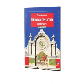 Osmanlıca Kitabe Okuma Rehberi