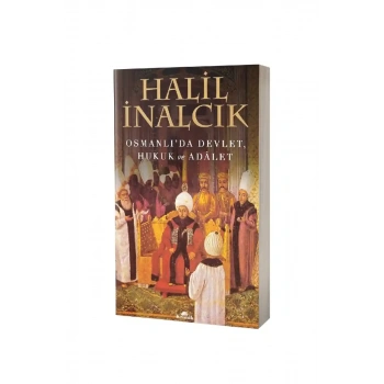 Osmanlıda Devlet Hukuk Ve Adalet