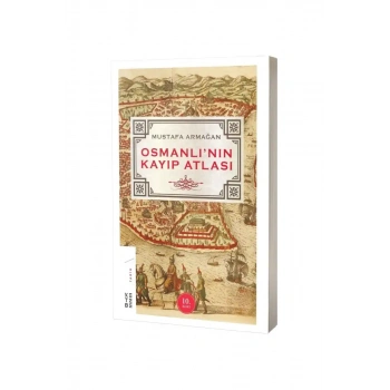 Osmanlının Kayıp Atlası