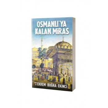 Osmanlıya Kalan Miras