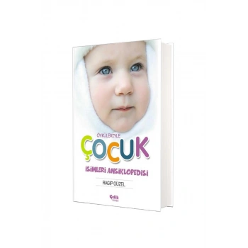 Öyküleriyle Çocuk İsimleri Ansiklopedisi