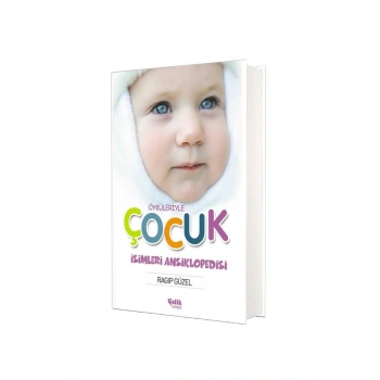 Öyküleriyle Çocuk İsimleri Ansiklopedisi