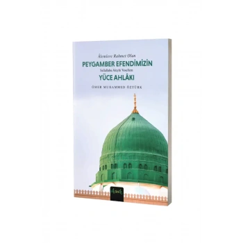 Peygamber S.A.V. Efendimizin Yüce Ahlakı Cep Boy
