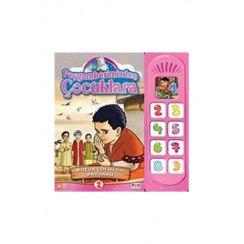 Peygamberimizden Çocuklara Küçük Çocuğun Bayramı