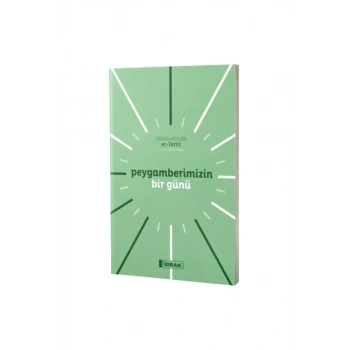 Peygamberimizin Bir Günü