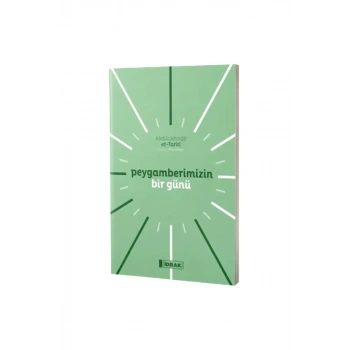 Peygamberimizin Bir Günü