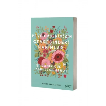 Peygamberimizin Çevresindeki Hanımlar