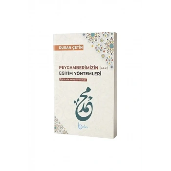 Peygamberimizin Eğitim Yöntemleri