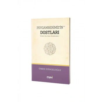 Peygamberimizin s.a.v. Dostları