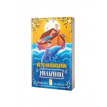 Peygamberlerin Mucizeleri