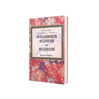 Peygamberlik Müjdeleri ve Mucizeleri