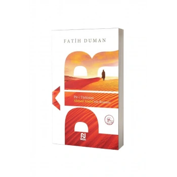 Piri Türkistan Ahmet Yesevinin Romanı