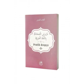 Pratik Arapça Beşinci Kitap
