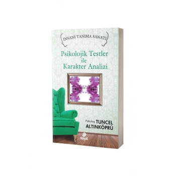 Psikolojik Testler İle Karakter Analizi