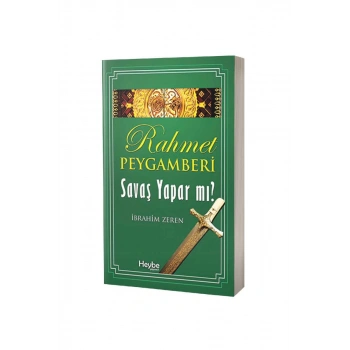 Rahmet Peygamberi Savaş Yaparmı
