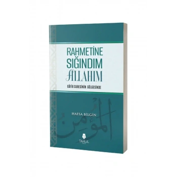 Rahmetine Sığındım Allahım Gafir Suresinin Gölgesinde