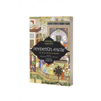 Reydetül Esrar Hz. Alinin Yüz Sözü ve Şerhleri