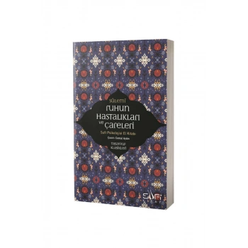 Ruhun Hastalıkları ve Çareleri