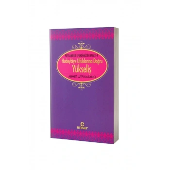 Saadet Devri 4 - Hudeybiye Ufuklarına Doğru Yükseliş