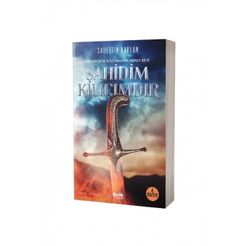 Şahidim Kılıcımdır