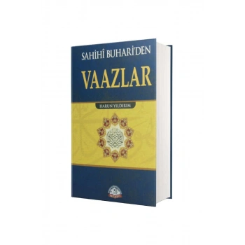 Sahihi Buhariden Vaazlar